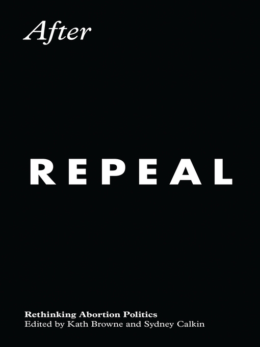Title details for After Repeal by Kath Browne - Available